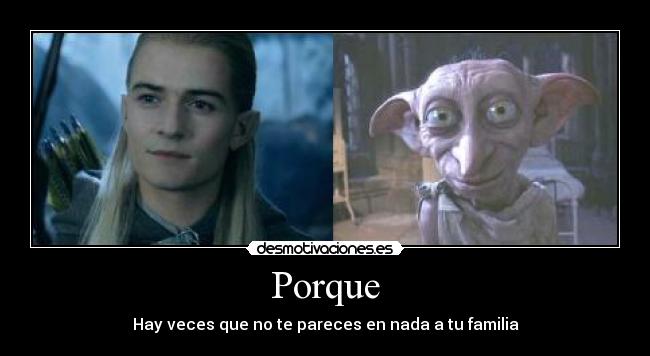 Porque - Hay veces que no te pareces en nada a tu familia