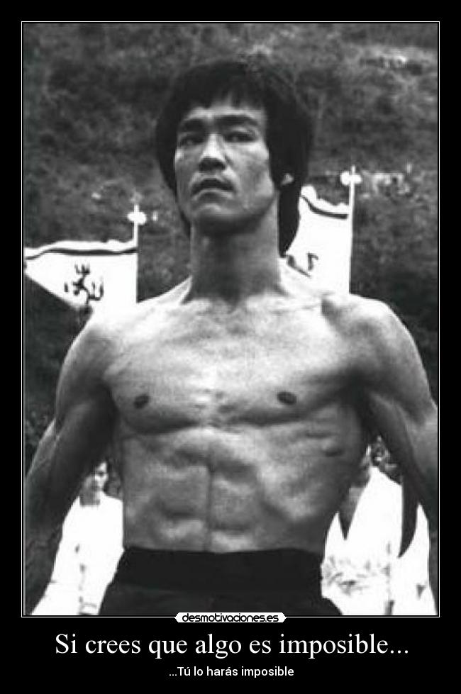 carteles imposible bruce lee filosofia desmotivaciones