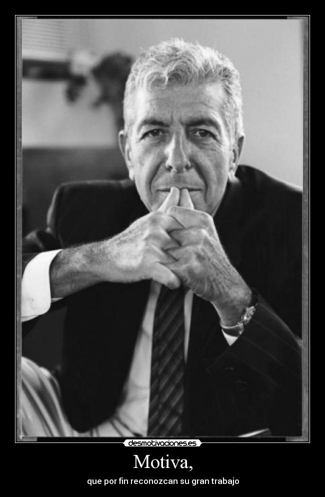 Motiva, - que por fin reconozcan su gran trabajo