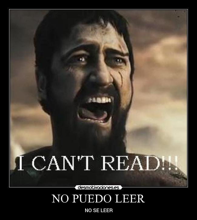NO PUEDO LEER - NO SE LEER