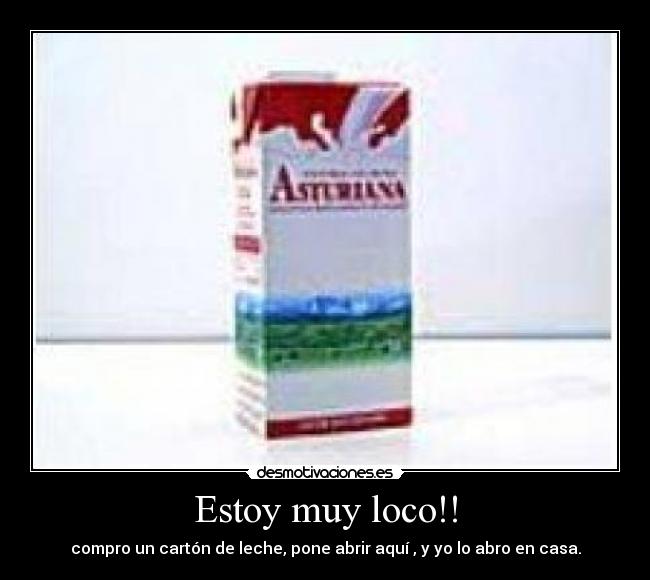 Estoy muy loco!! - 