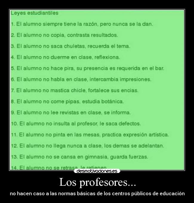 Los profesores... -