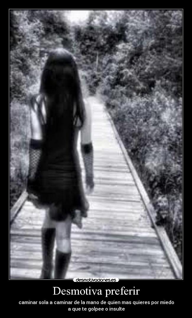 Desmotiva preferir -