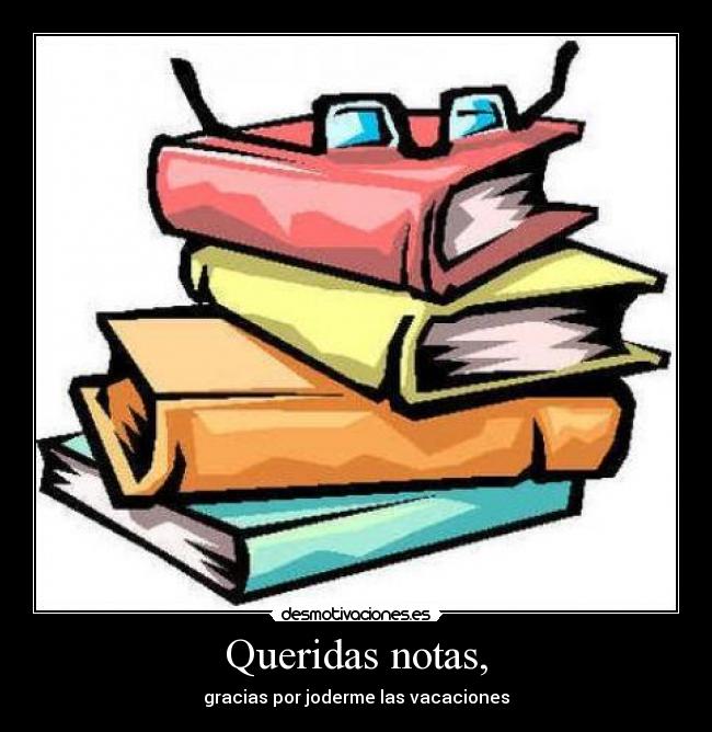 Queridas notas, - 