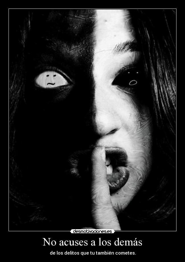 No acuses a los demás -