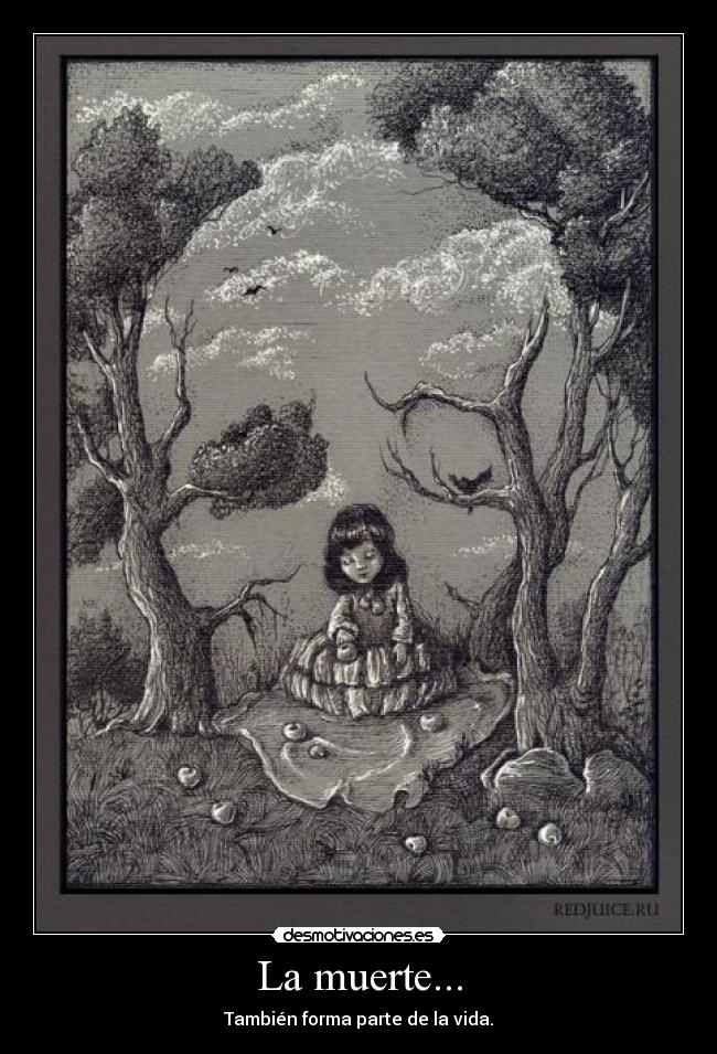 La muerte... -