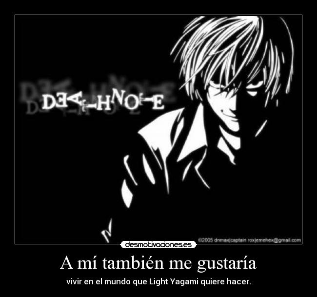 A mí también me gustaría -