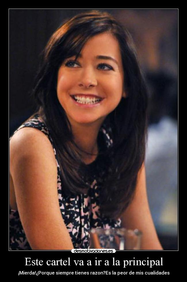 Este cartel va a ir a la principal -