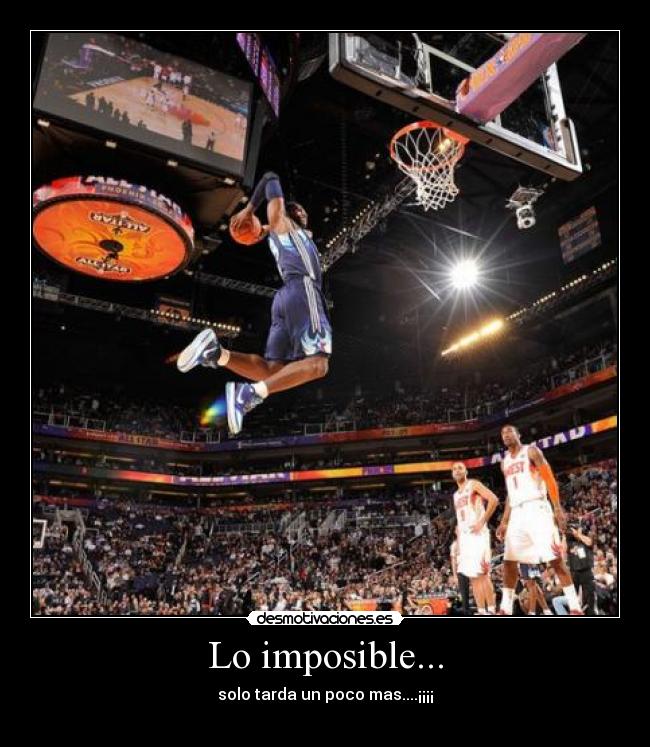 Lo imposible... - 