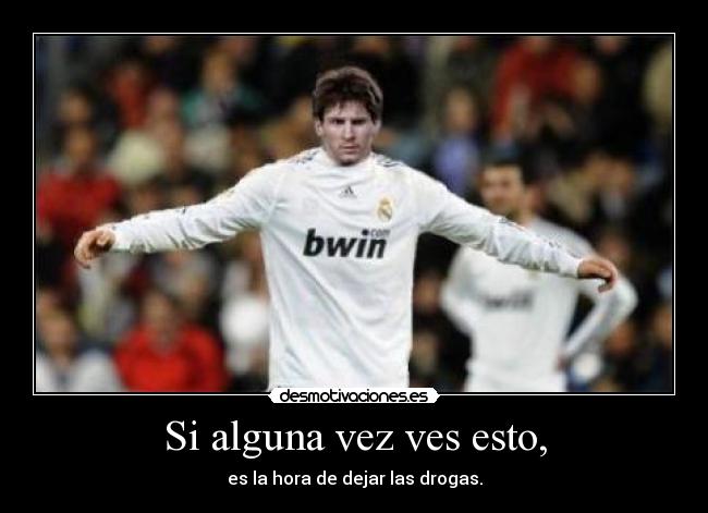 Si alguna vez ves esto, -