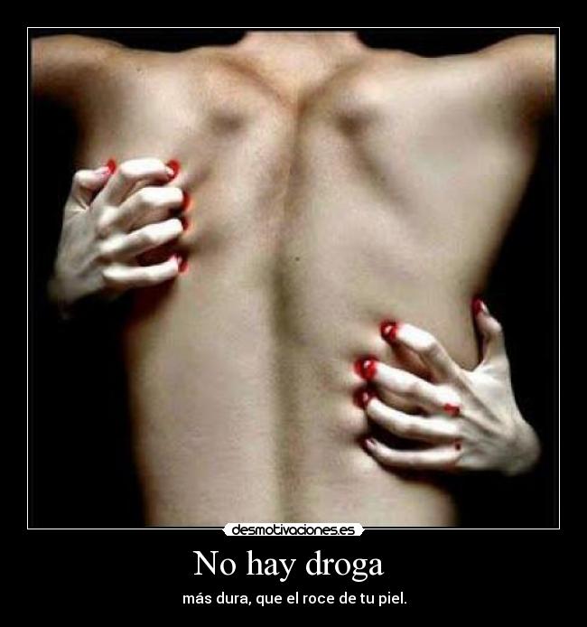 No hay droga -