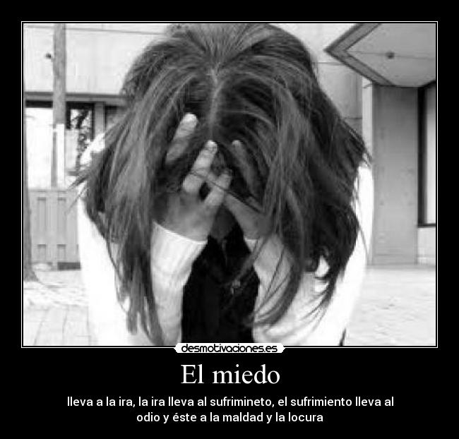 El miedo -