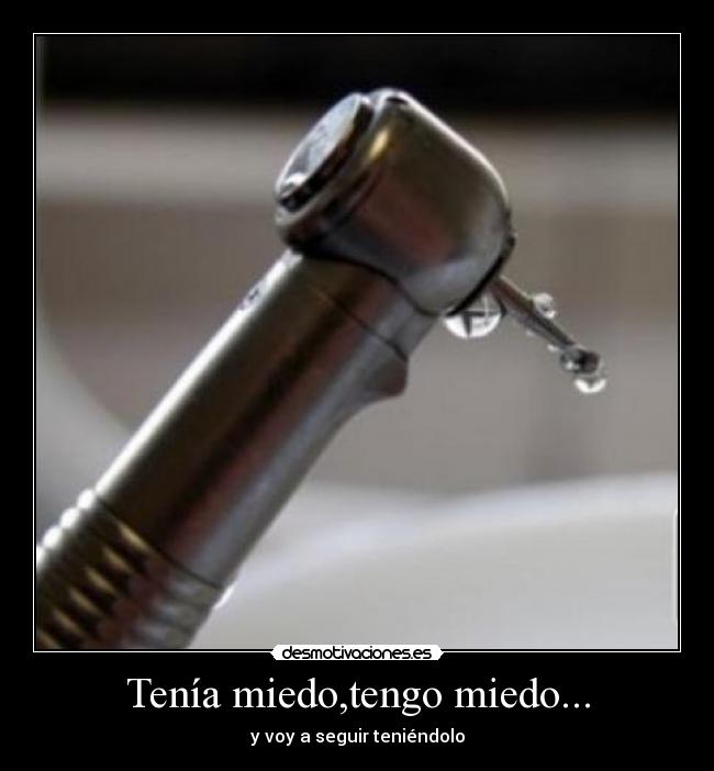 Tenía miedo,tengo miedo... - 