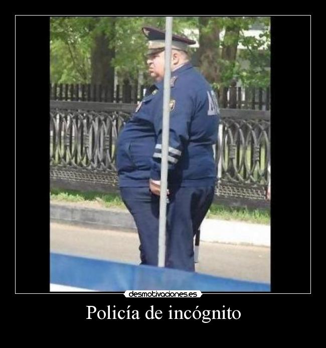 Policía de incógnito -