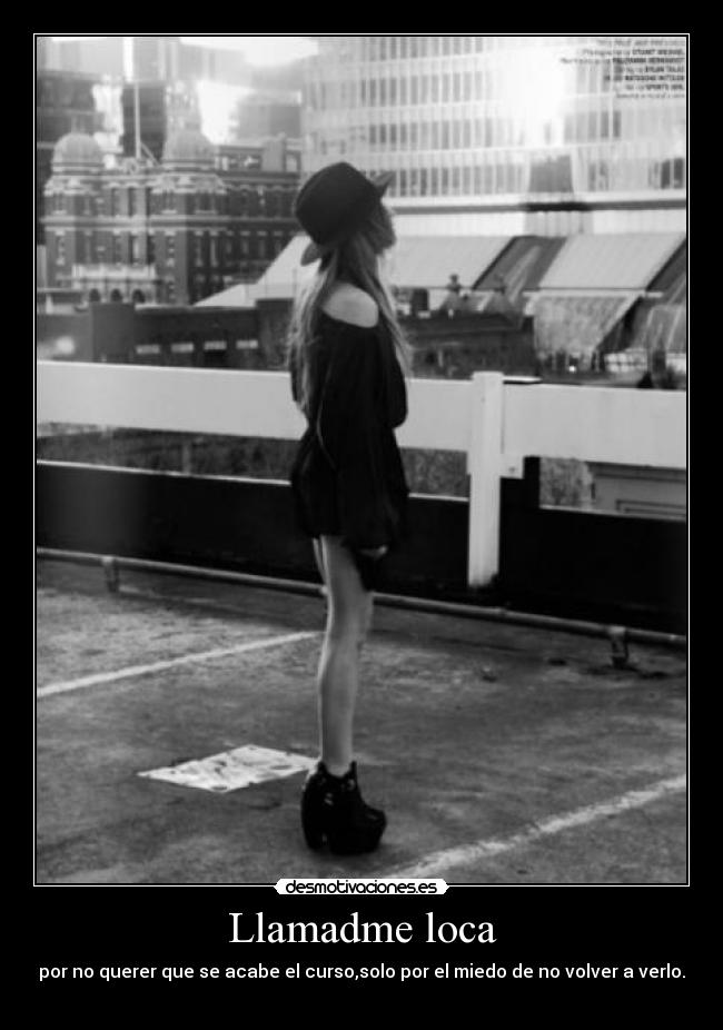 Llamadme loca - 