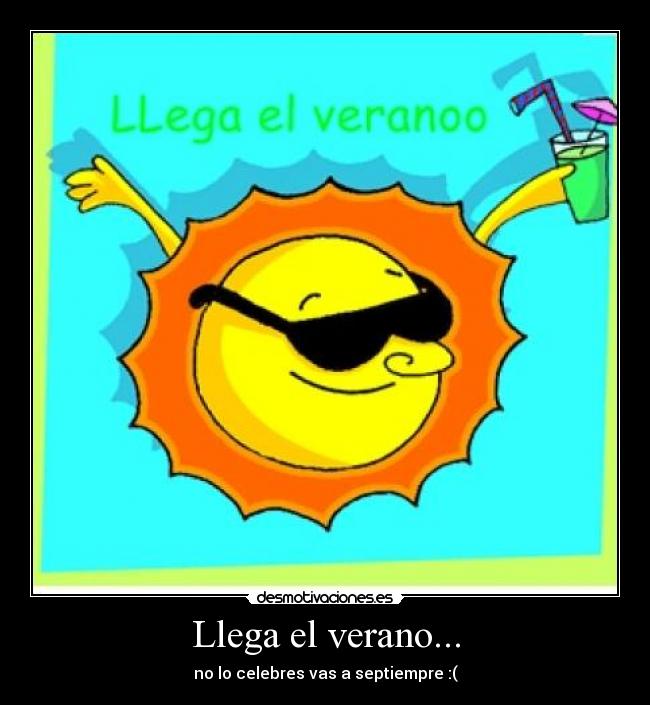 Llega el verano... - 