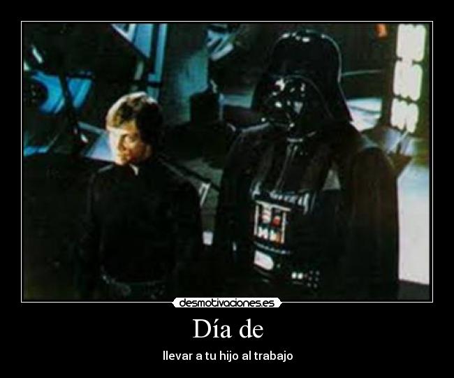 Día de - llevar a tu hijo al trabajo