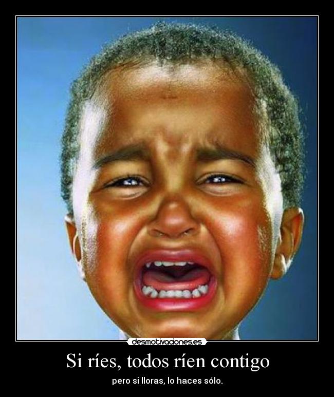 Si ríes, todos ríen contigo - 