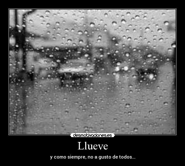 Llueve -