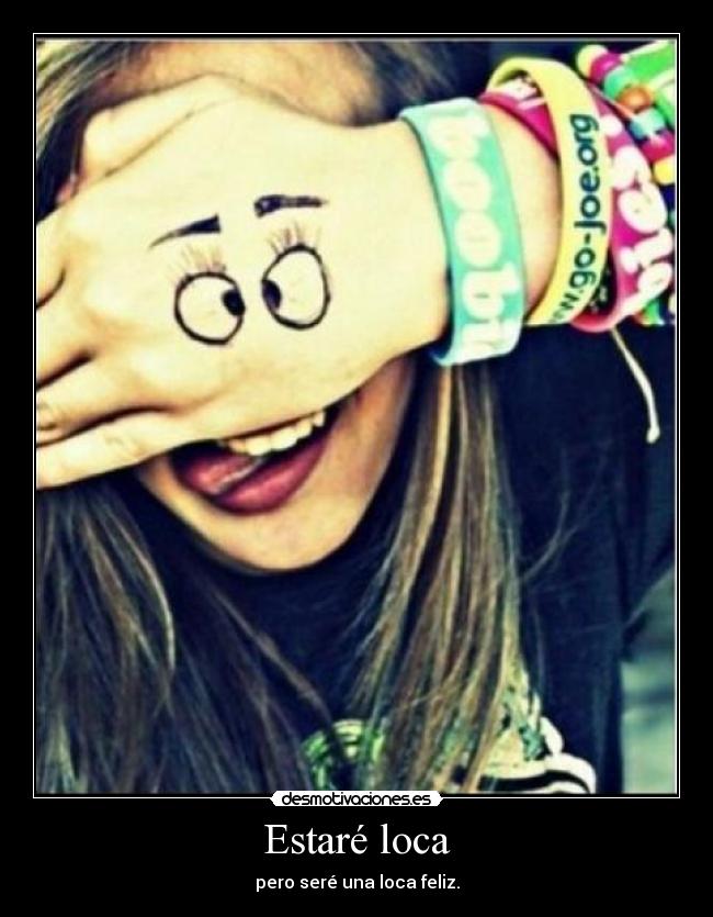 Estaré loca -