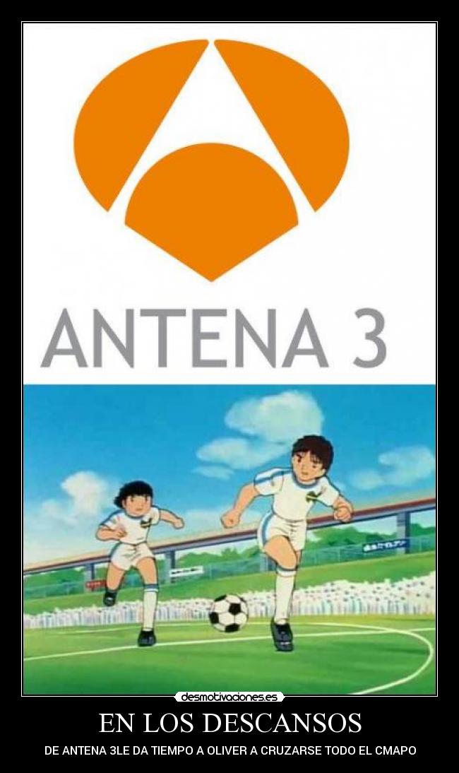 EN LOS DESCANSOS - DE ANTENA 3LE DA TIEMPO A OLIVER A CRUZARSE TODO EL CMAPO