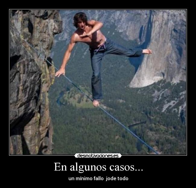 En algunos casos... - 