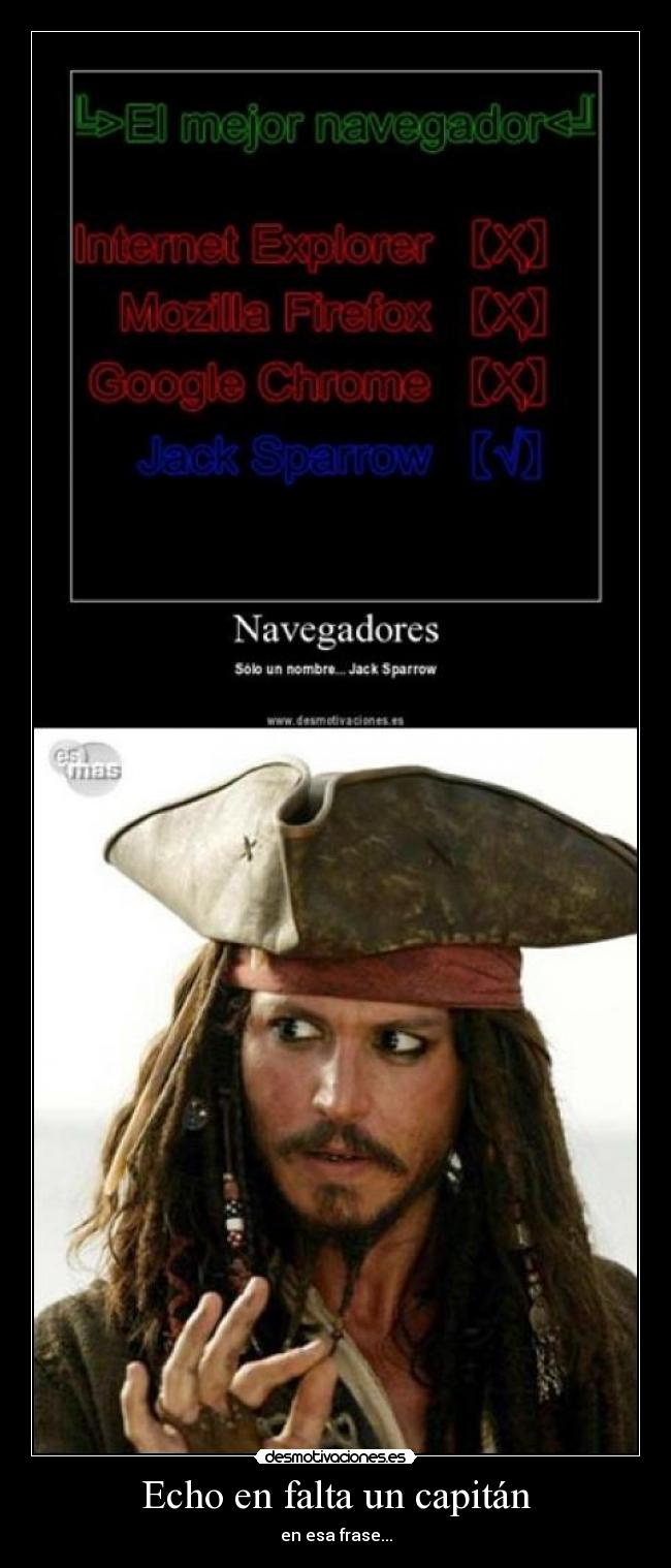Echo en falta un capitán - en esa frase...