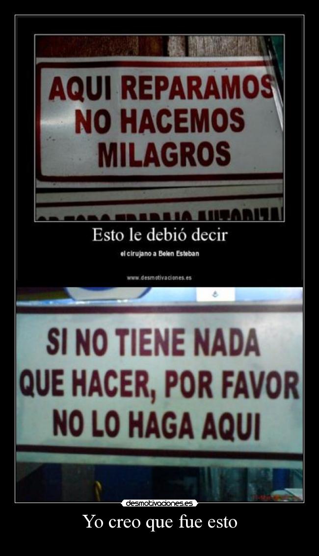 Yo creo que fue esto - 