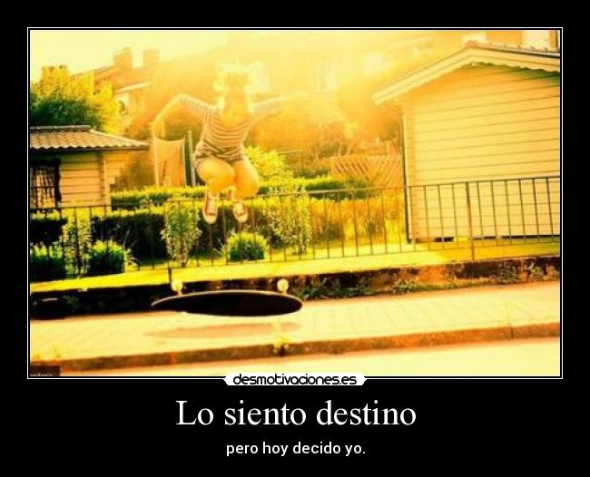Lo siento destino - 