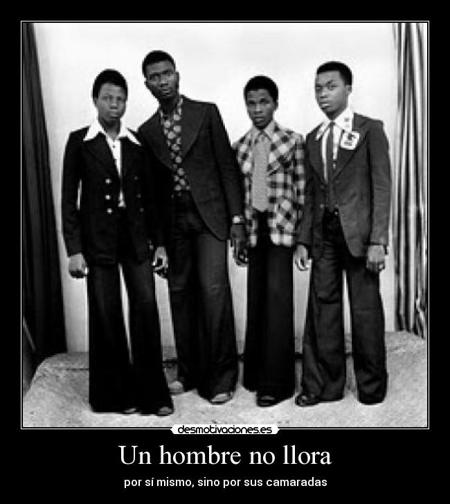 Un hombre no llora - 