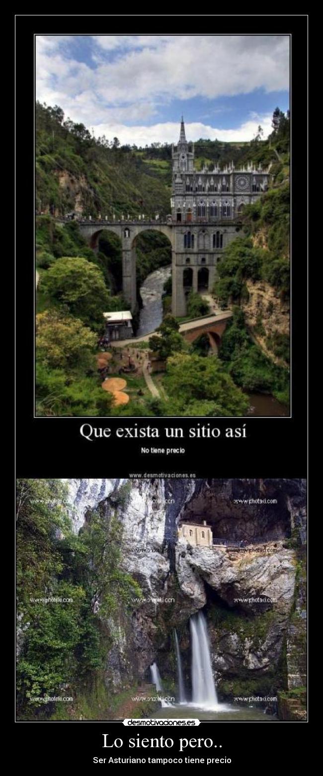 Lo siento pero.. - Ser Asturiano tampoco tiene precio