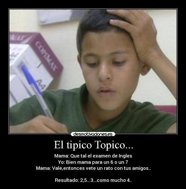 El tipico Topico... - 