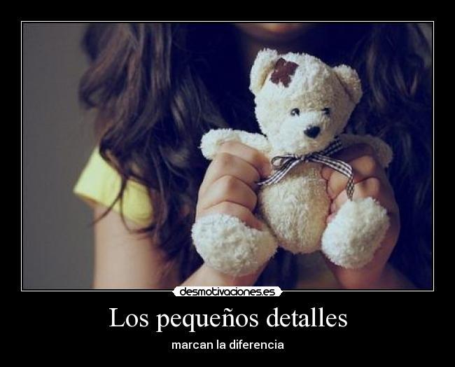 Los pequeños detalles - 