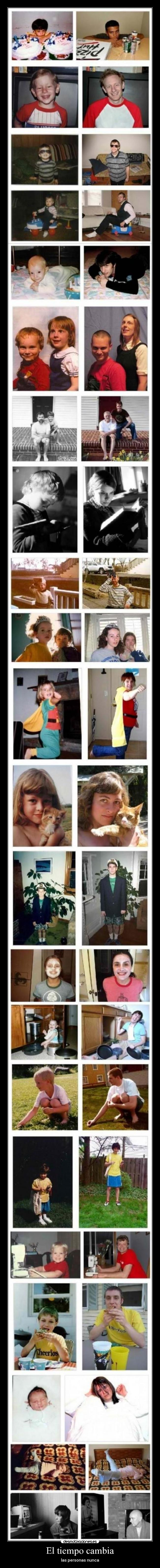El tiempo cambia - las personas nunca