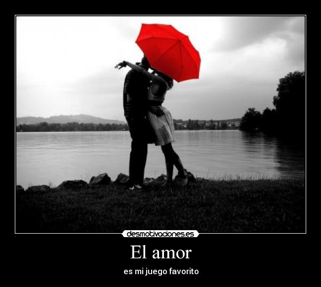 El amor - 