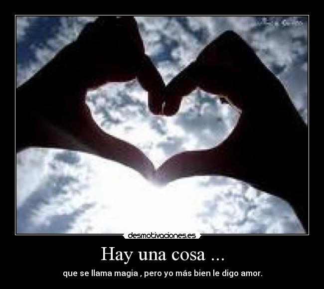Hay una cosa ... - 