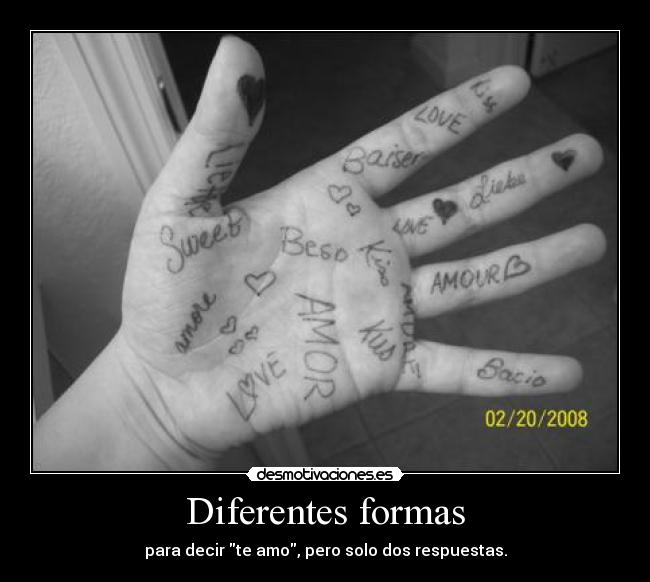 Diferentes formas - para decir te amo, pero solo dos respuestas.