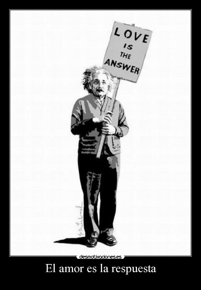 El amor es la respuesta -