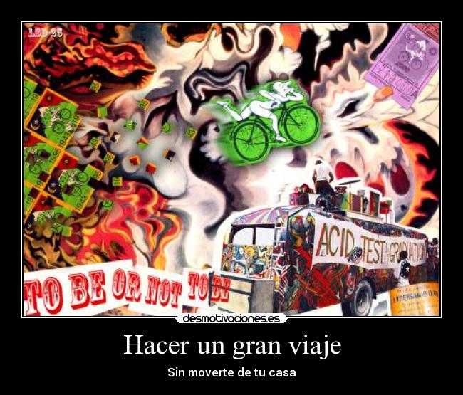 Hacer un gran viaje - Sin moverte de tu casa