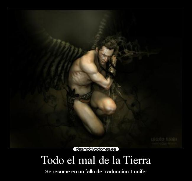 Todo el mal de la Tierra -
