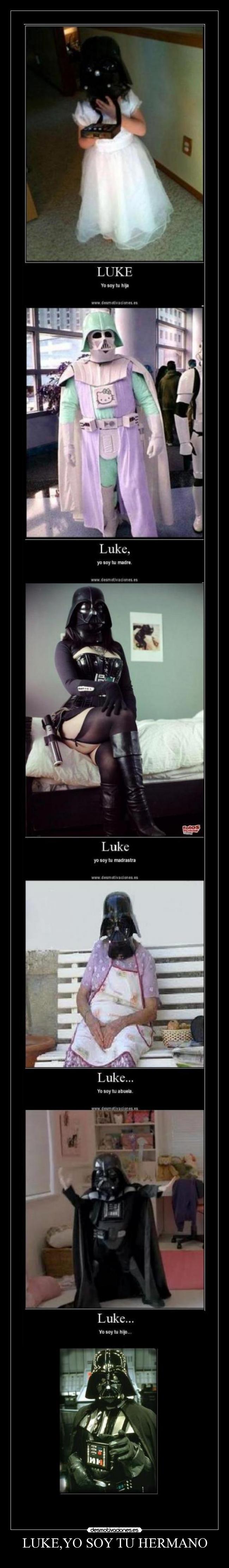 LUKE,YO SOY TU HERMANO -