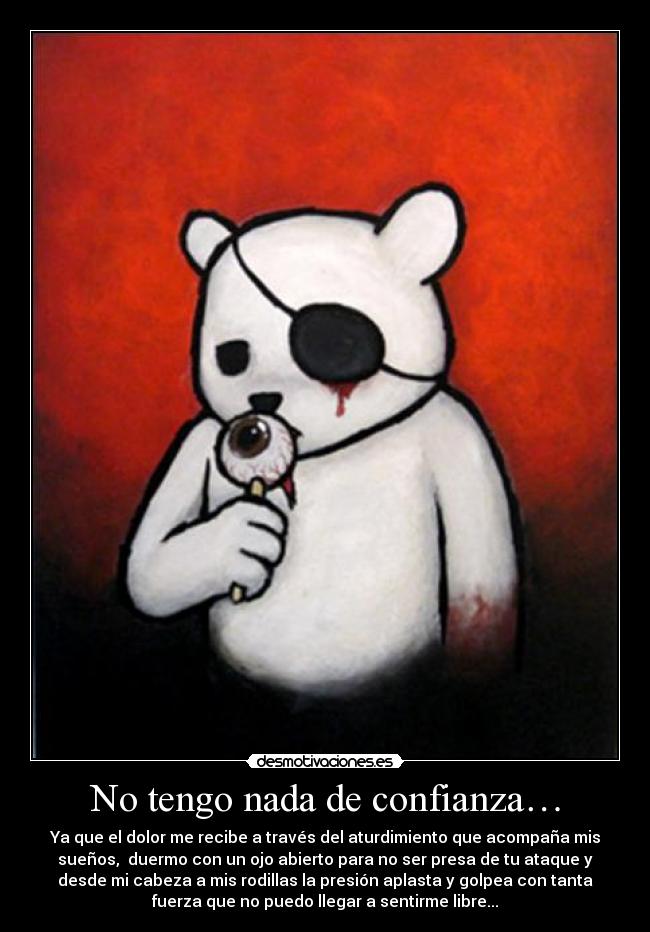 carteles confianza mente vida reflexion desmotiva motiva desmotivacion motivacion desmotivaciones