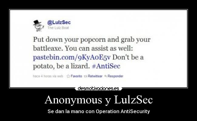 Anonymous y LulzSec - Se dan la mano con Operation AntiSecurity