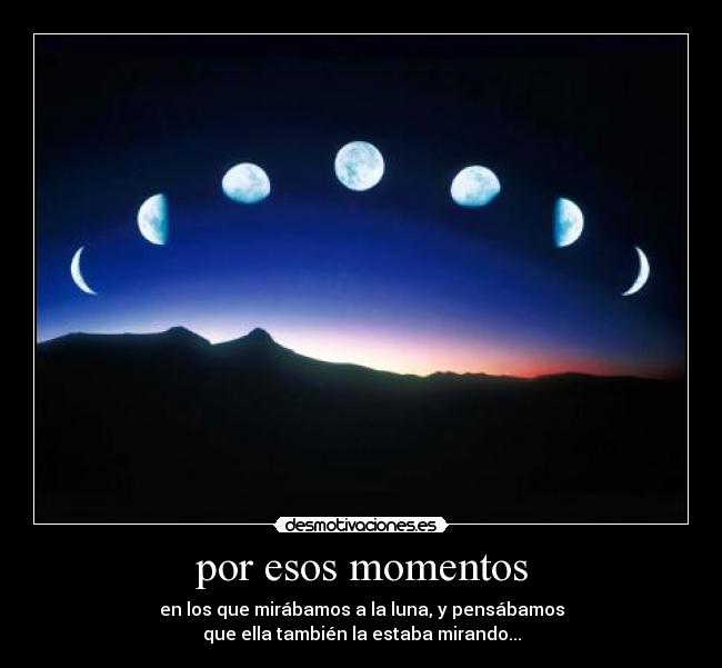 por esos momentos - 
