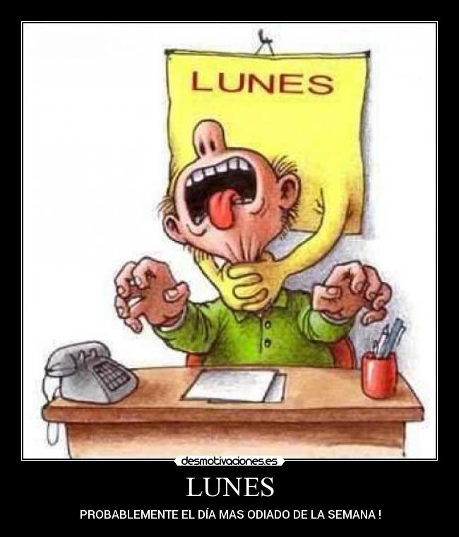 LUNES -