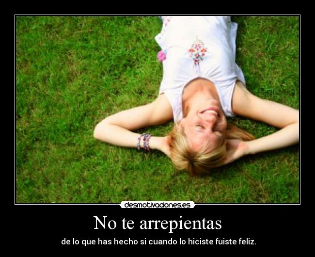 No te arrepientas - 