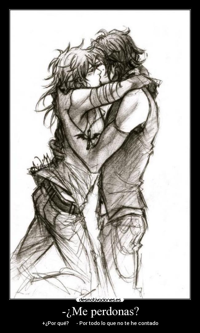 -¿Me perdonas? - 