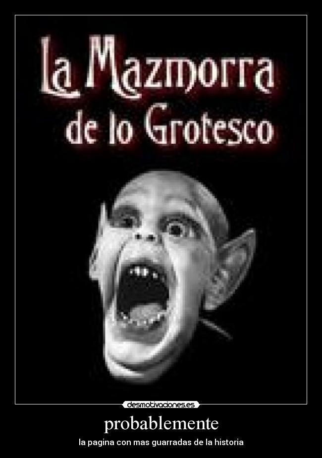 probablemente - la pagina con mas guarradas de la historia