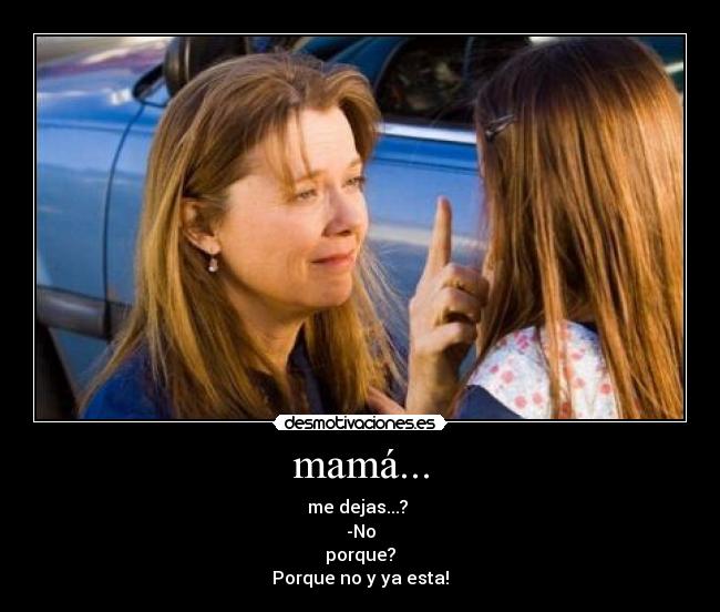mamá... - 