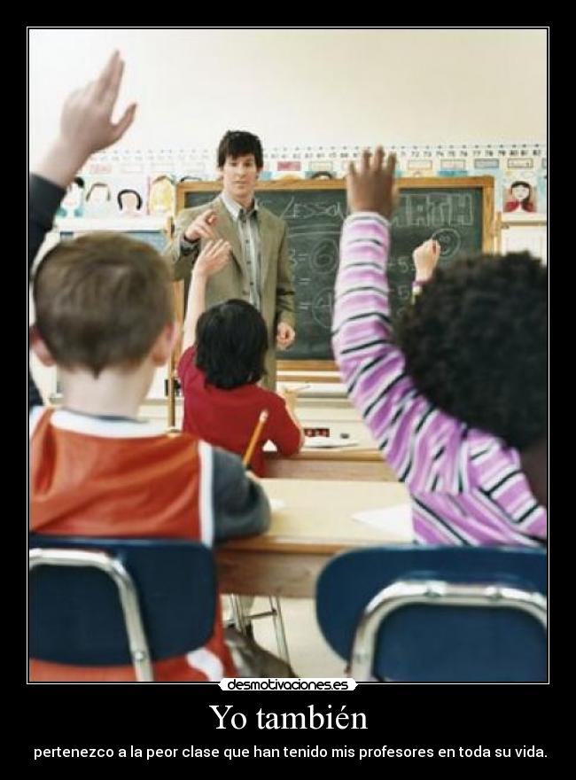 Yo también -
